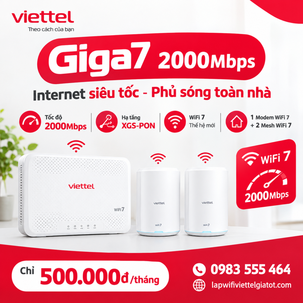 Giga7 Viettel tốc độ 2000Mbps trên nền tảng XGS-PON với 1 modem WiFi 7 và 2 Mesh WiFi 7