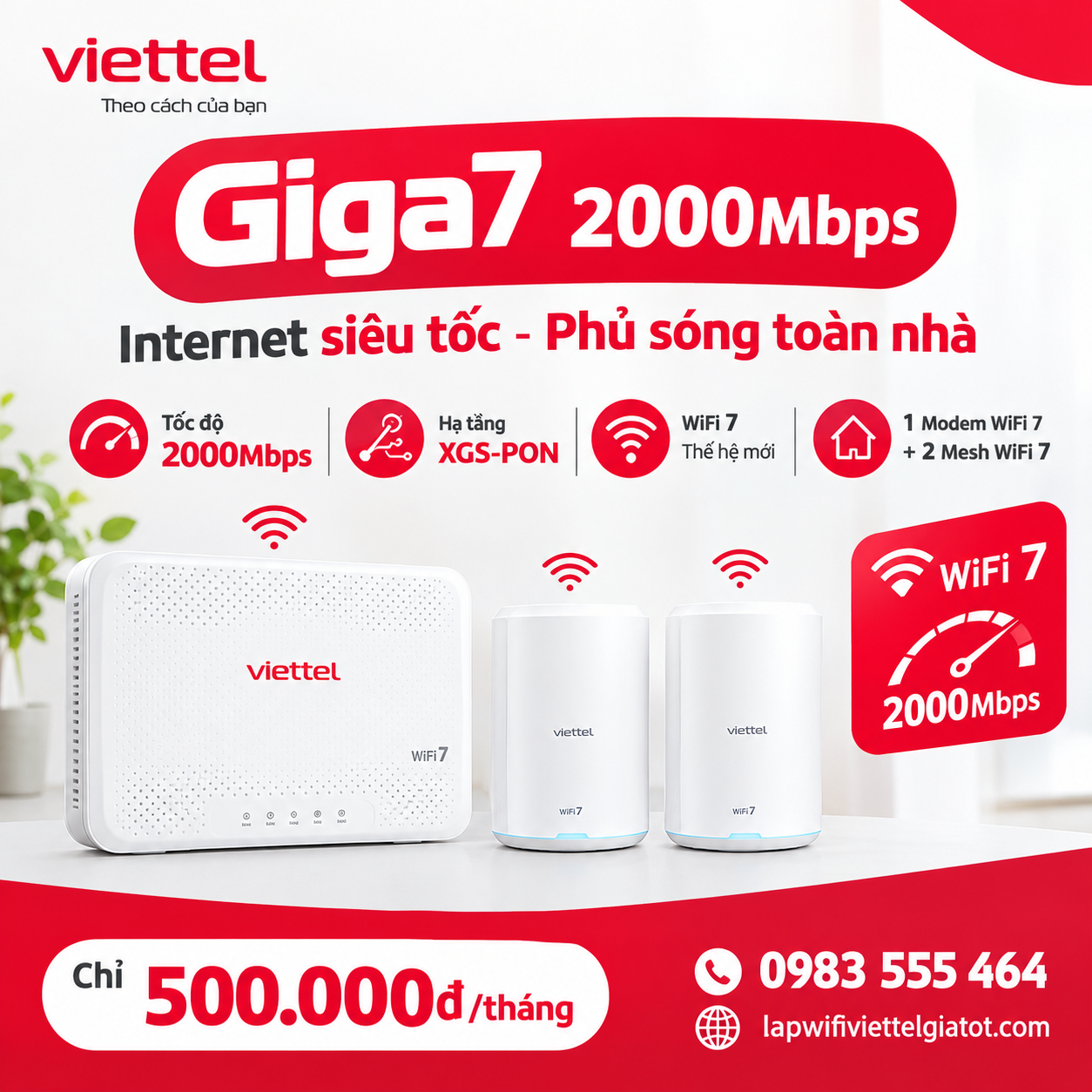 Giga7 Viettel tốc độ 2000Mbps trên nền tảng XGS-PON với 1 modem WiFi 7 và 2 Mesh WiFi 7
